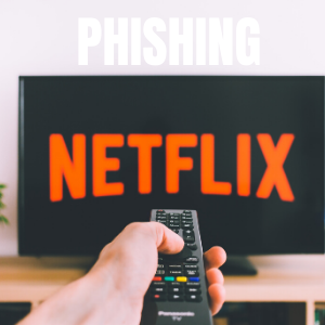 Phishing Netflix